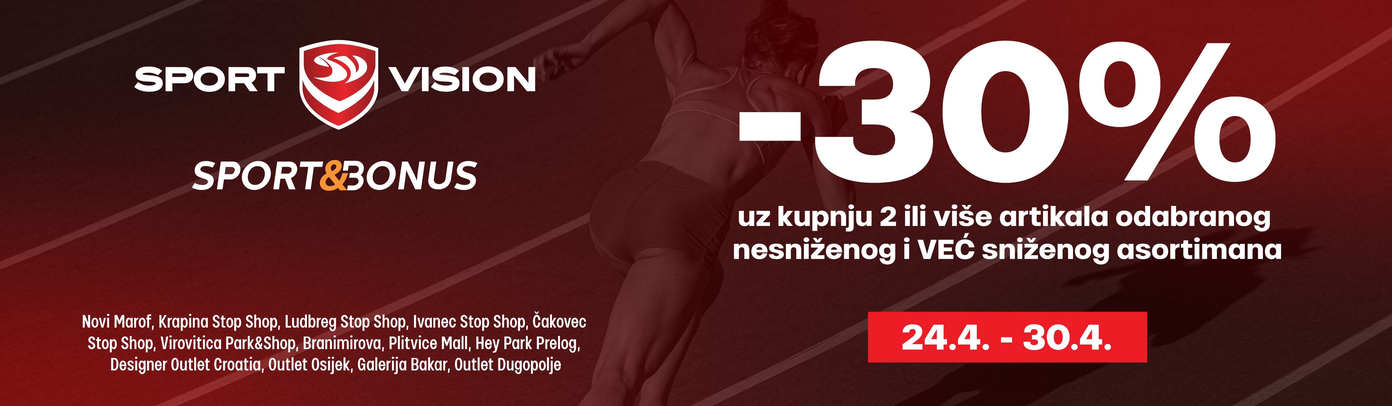 Kupi više, plati manje! -30% za 2 ili više u odabranim Sport Vision trgovinama!
